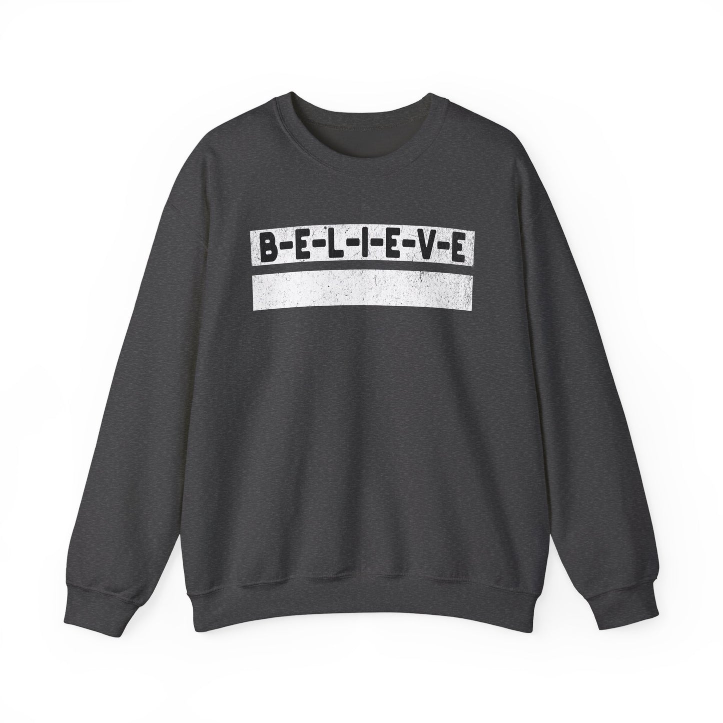 Believe Inspirational Unisex Sweatshirt