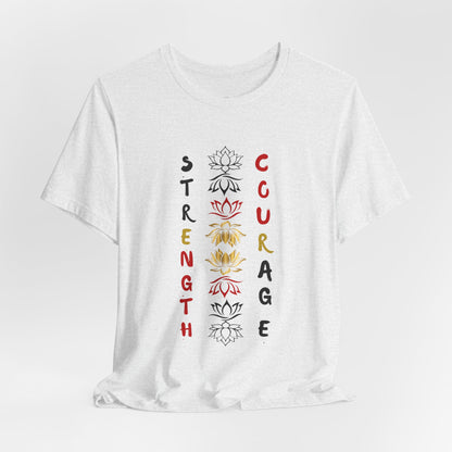 Strength and Courage Graphic Unisex Tee