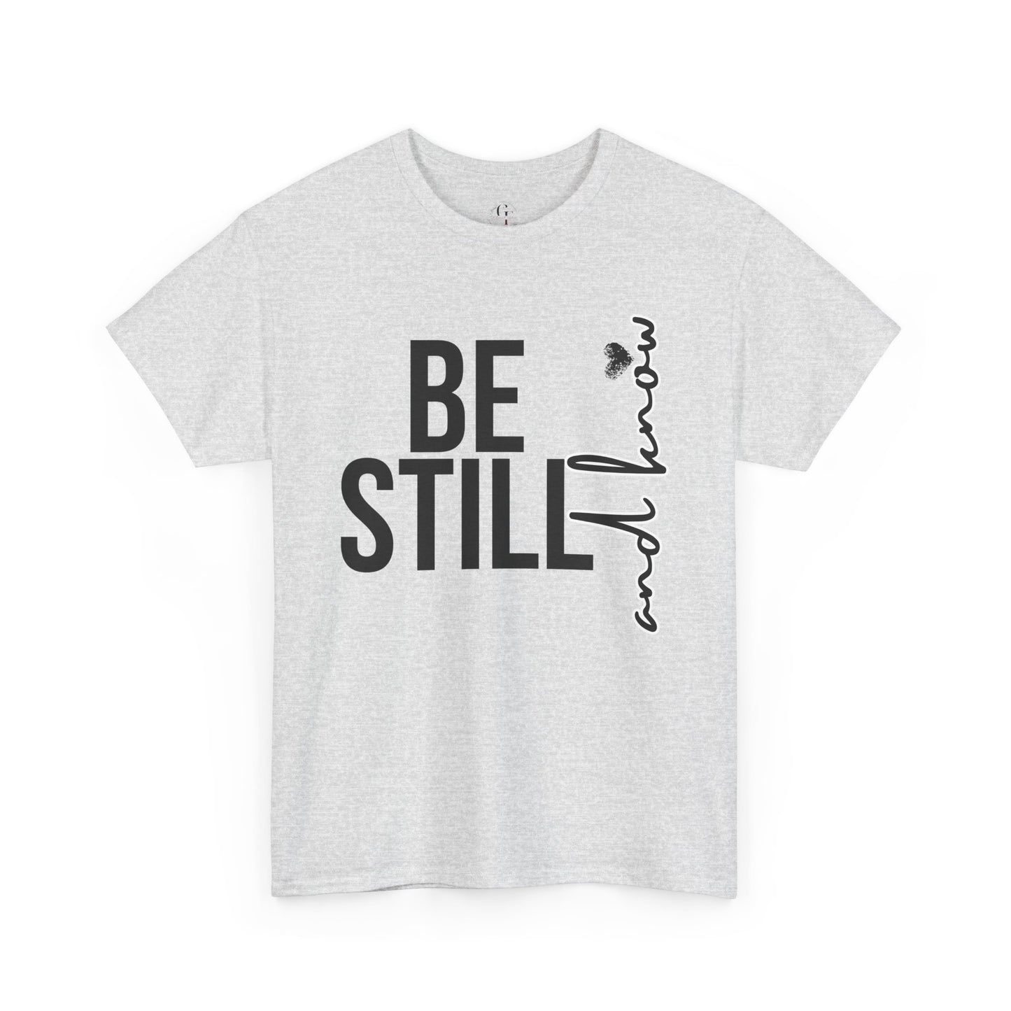Inspirational Unisex Heavy Cotton Tee - "Be Still and Know" - Perfect for Mindfulness and Everyday Comfort