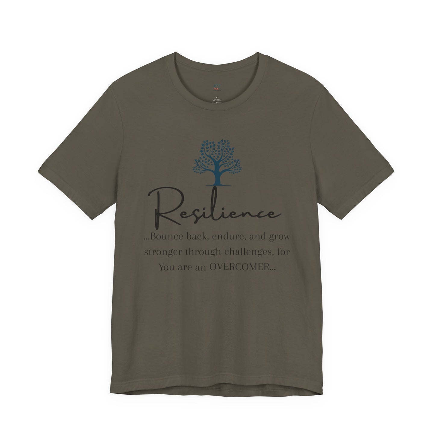 Resilience Tee - Inspirational Unisex T-Shirt