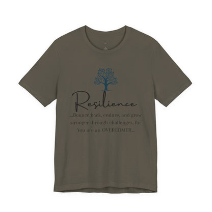 Resilience Tee - Inspirational Unisex T-Shirt