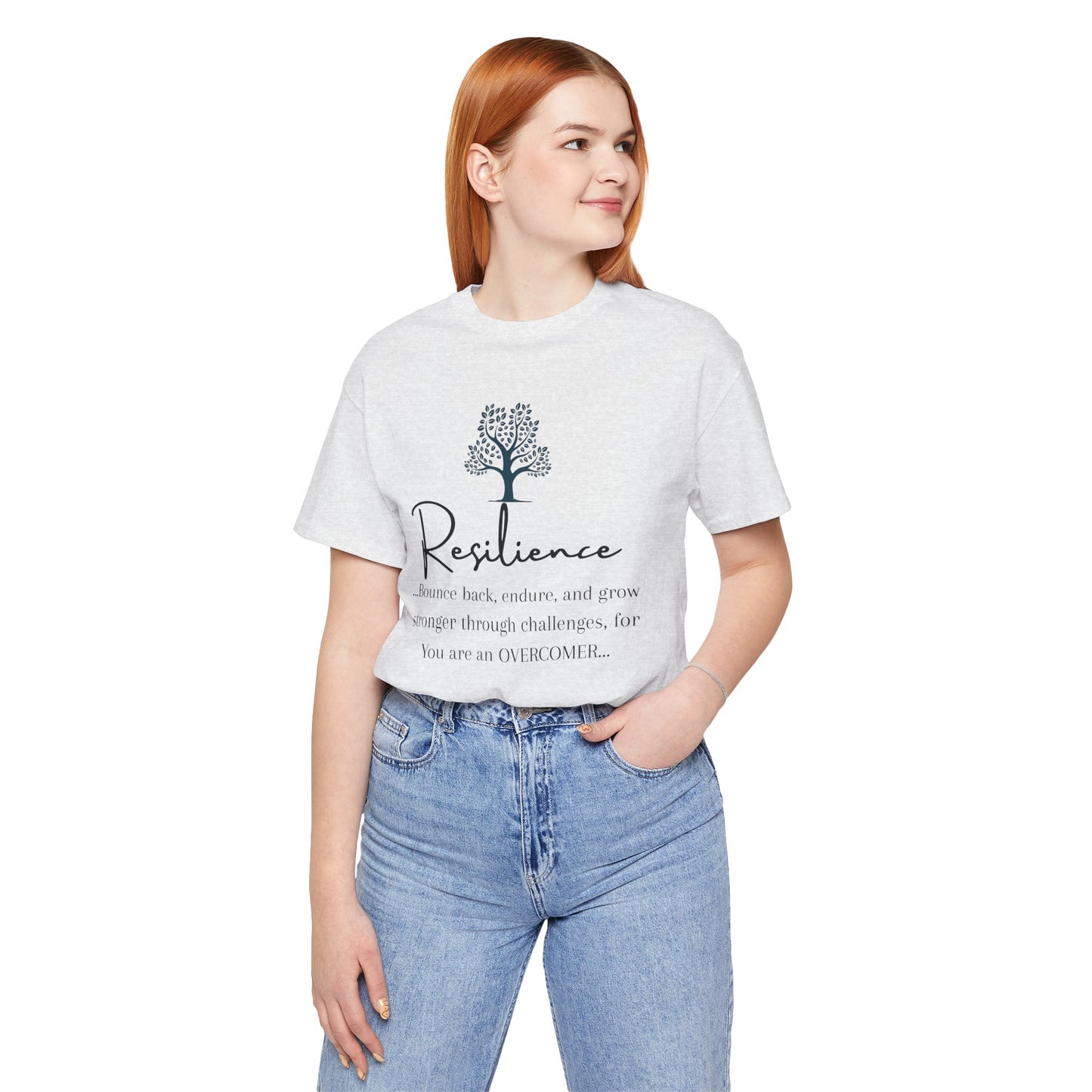 Resilience Tee - Inspirational Unisex T-Shirt