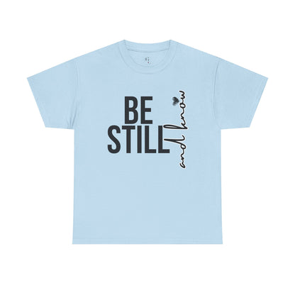 Inspirational Unisex Heavy Cotton Tee - "Be Still and Know" - Perfect for Mindfulness and Everyday Comfort