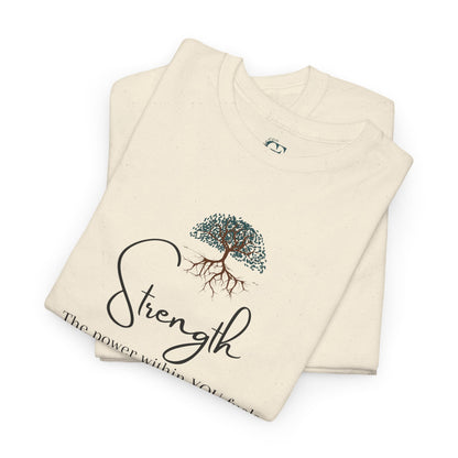 Strength Inspirational Unisex Tshirt