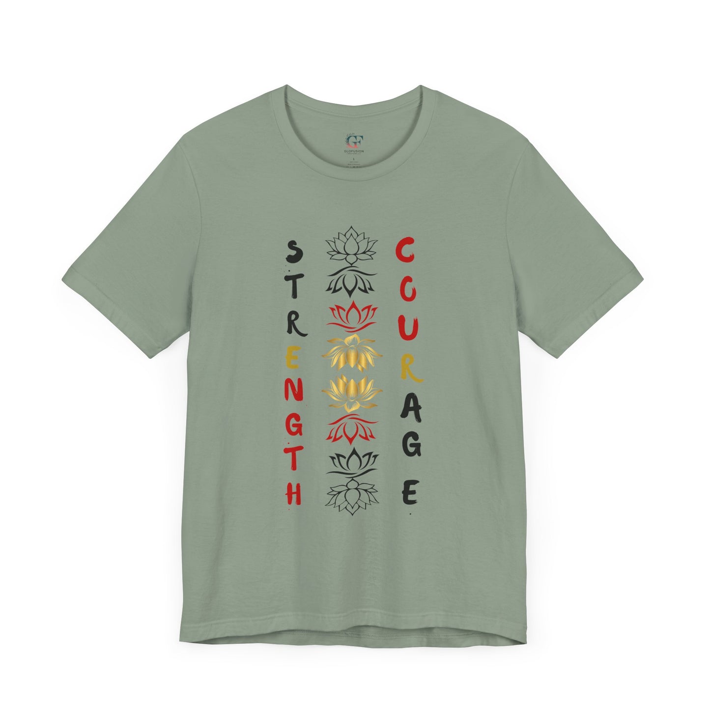 Strength and Courage Graphic Tee for Empowerment