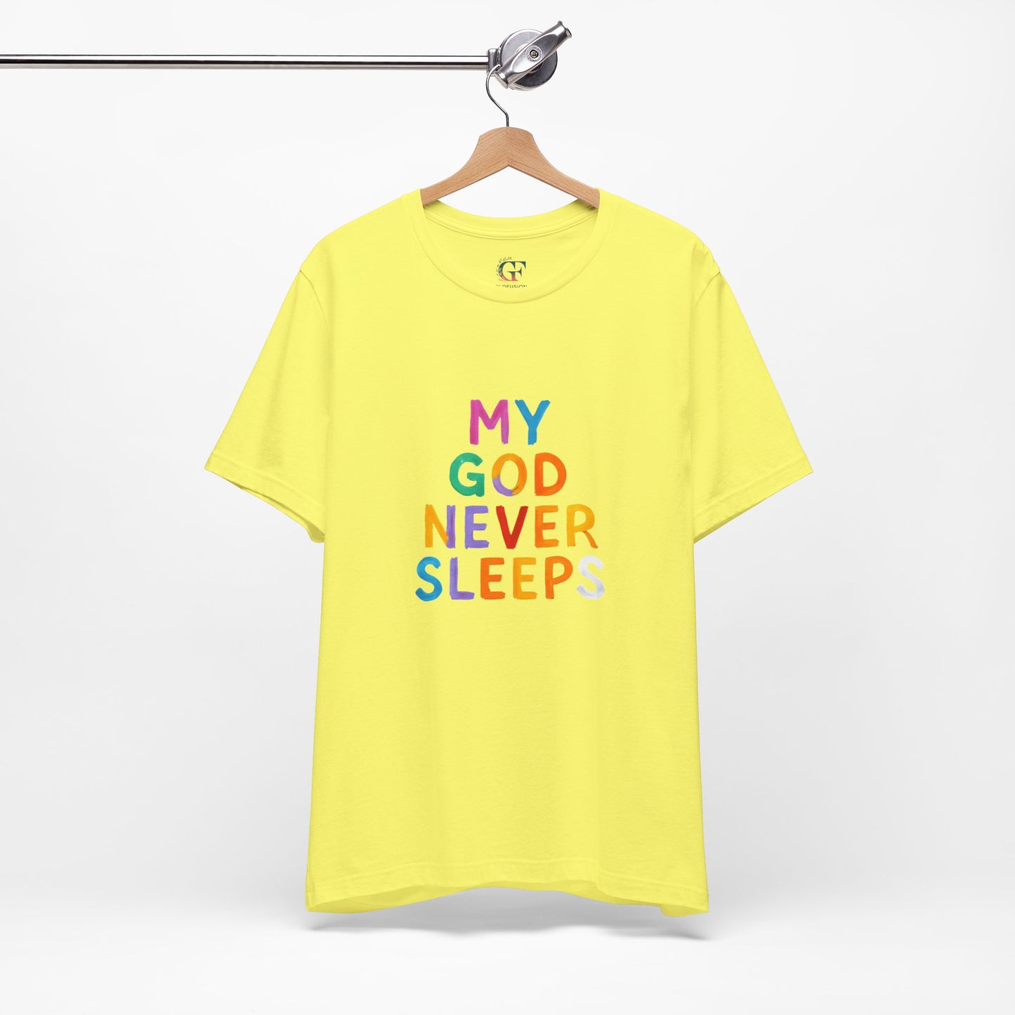 Colorful My God Never Sleeps Inspirational T-Shirt