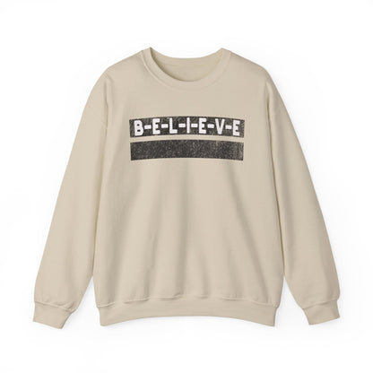 Believe Inspirational Unisex Sweatshirt