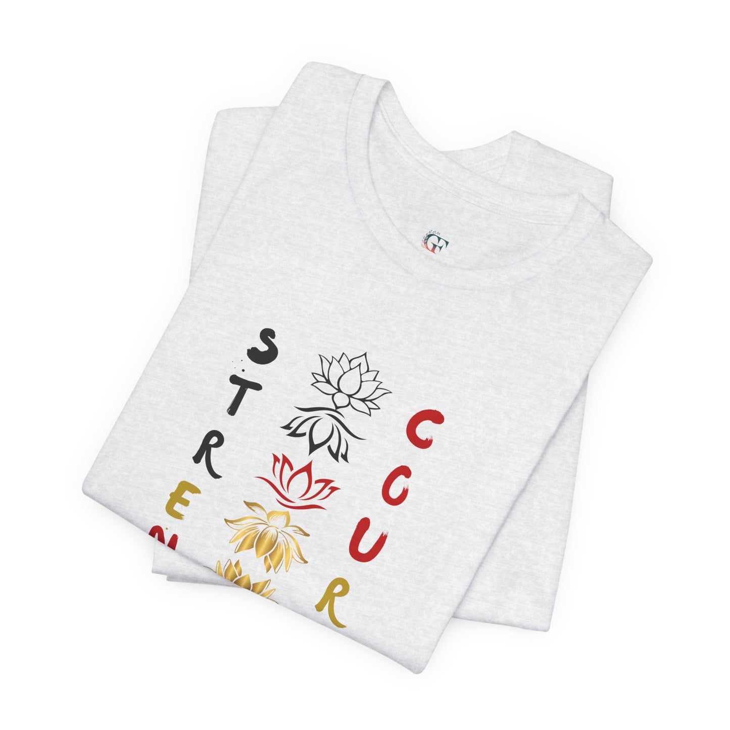 Strength and Courage Graphic Unisex Tee