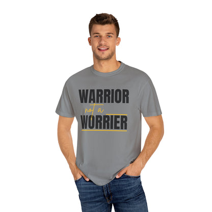 Warrior Not a Worrier T-Shirt - Motivational Unisex Tee