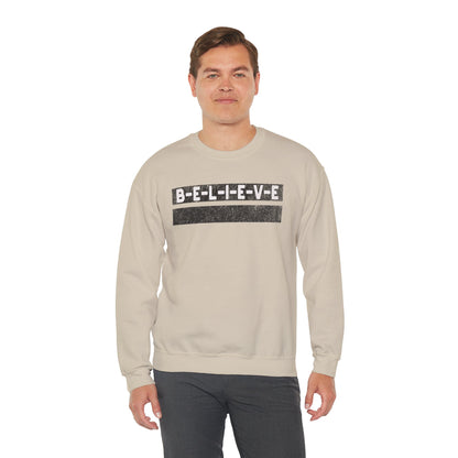 Believe Inspirational Unisex Sweatshirt