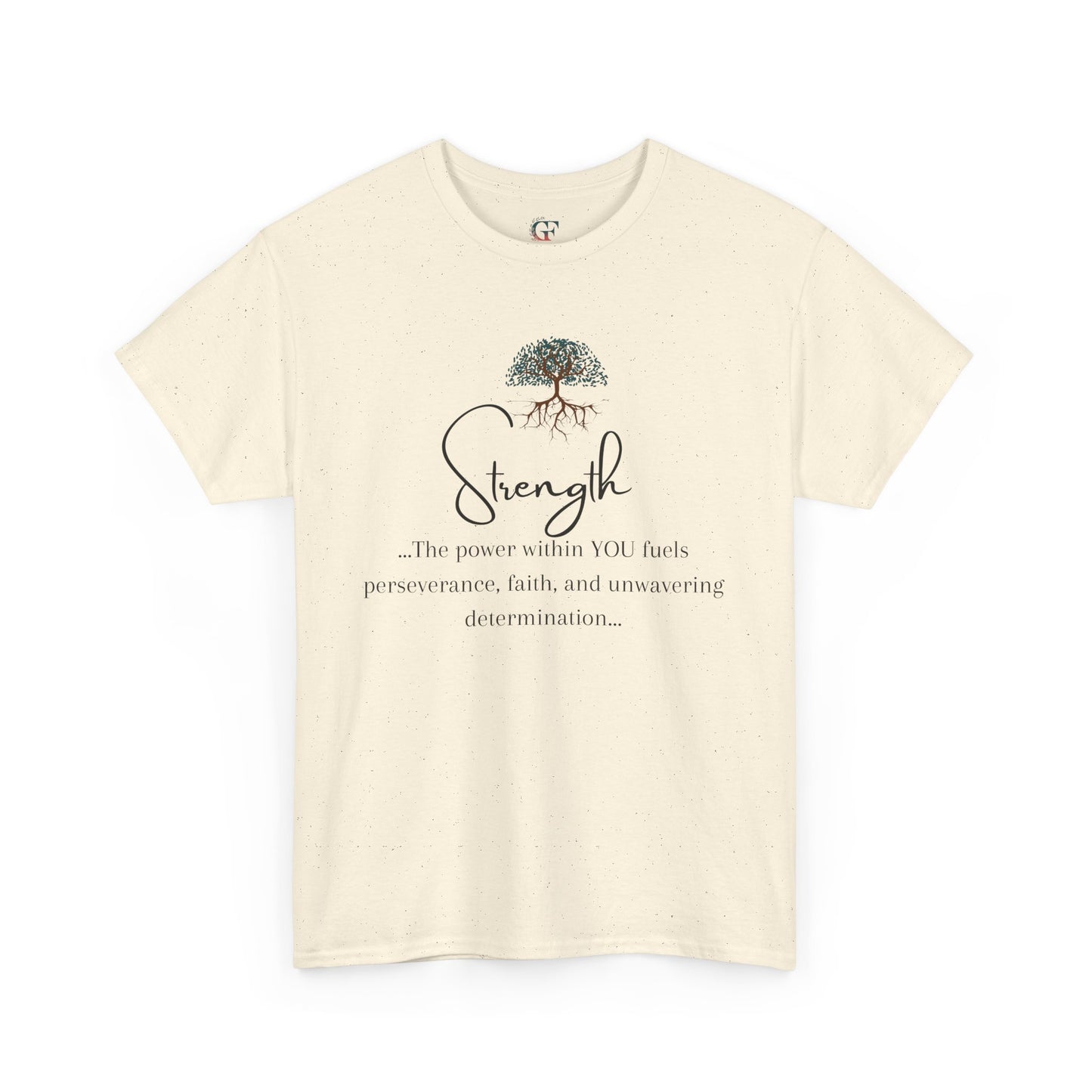 Strength Inspirational Unisex Tshirt