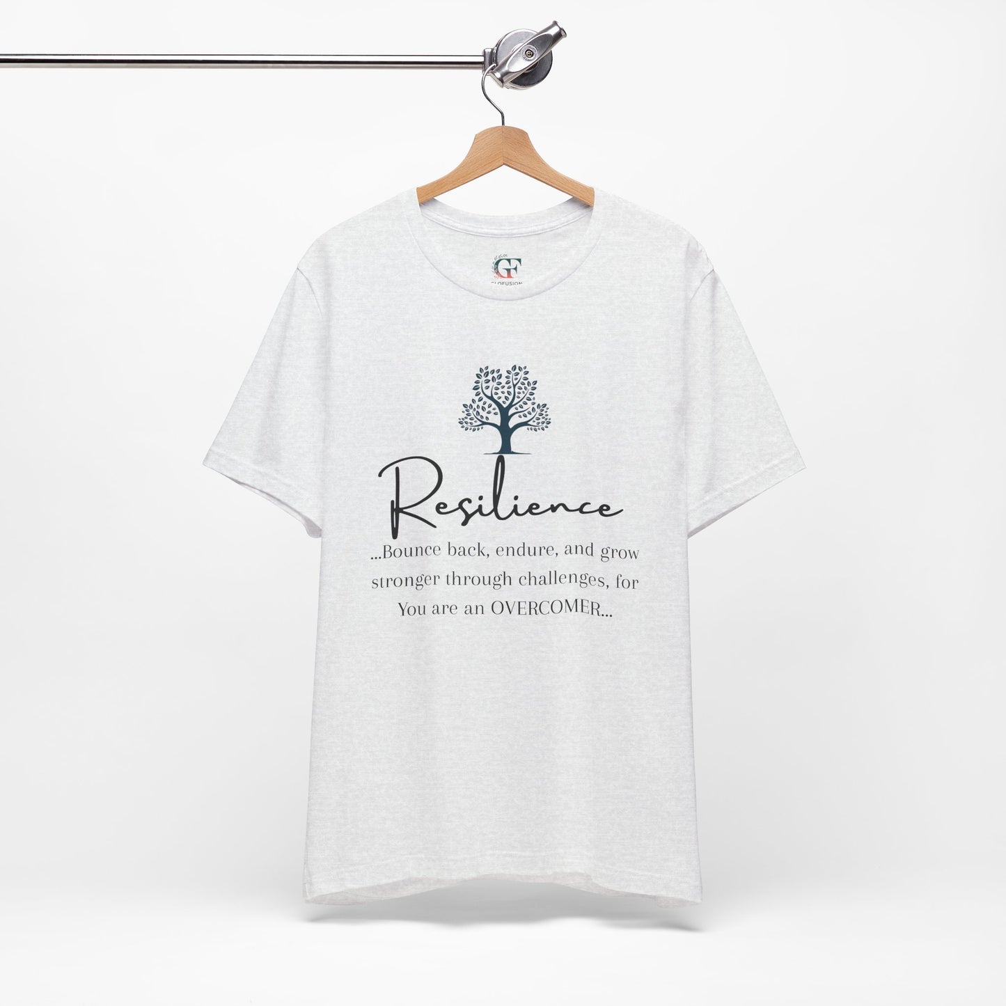 Resilience Tee - Inspirational Unisex T-Shirt