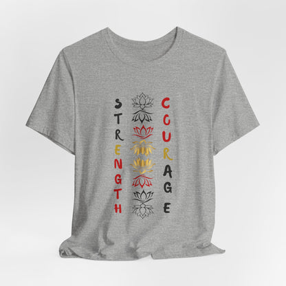 Strength and Courage Graphic Unisex Tee