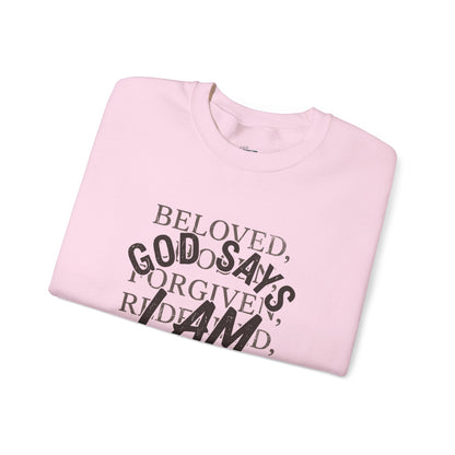 God Says I Am Christian Faith Sweatshirt
