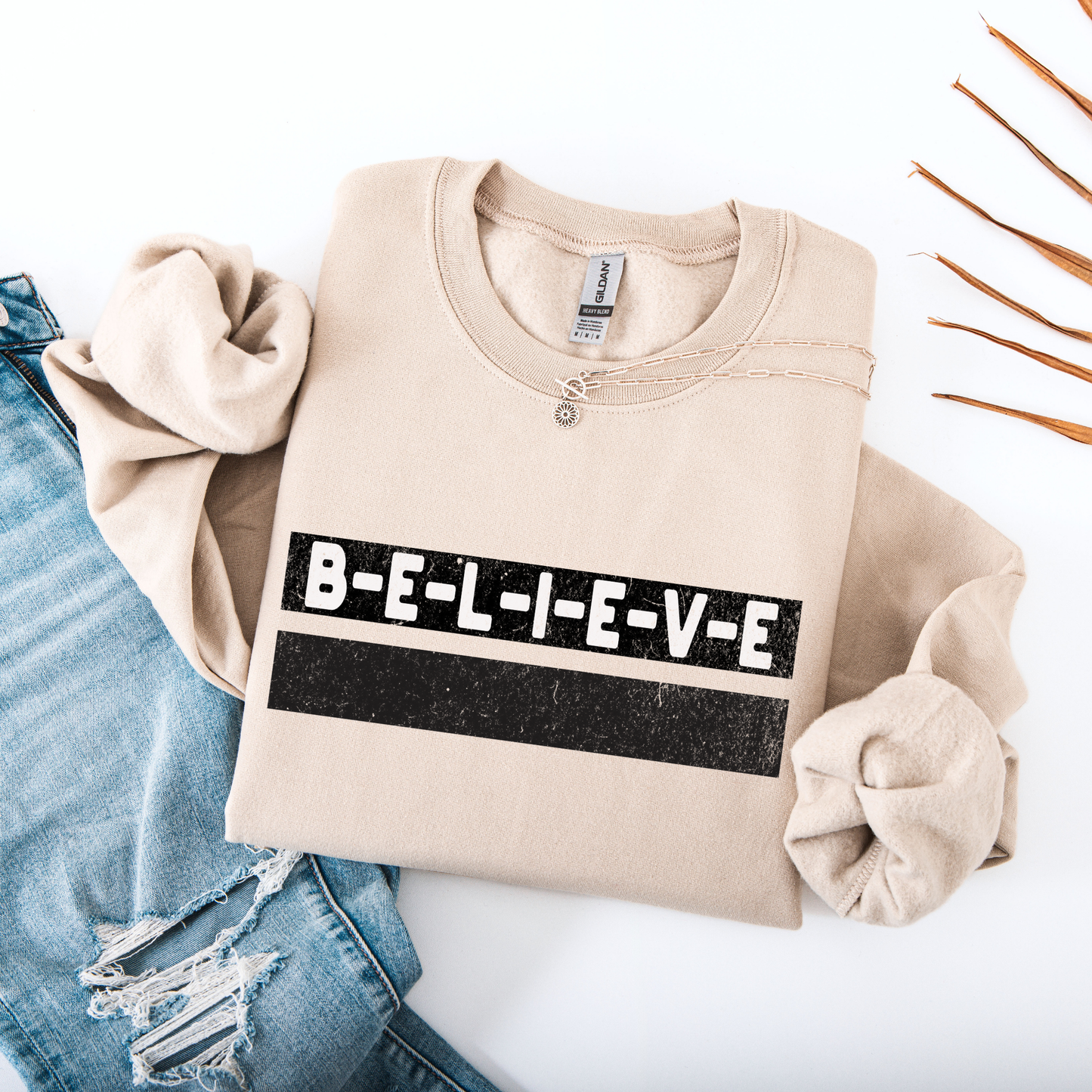Believe Inspirational Unisex Sweatshirt