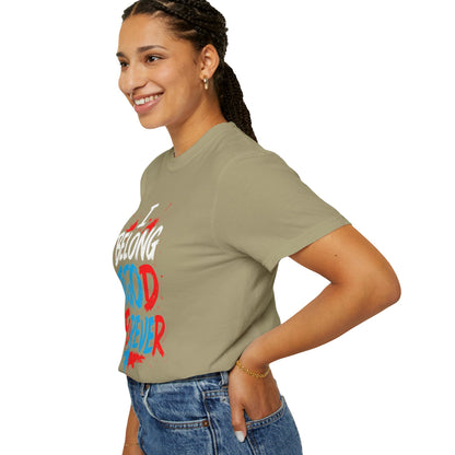 Inspirational Unisex T-Shirt - 'To God Forever'