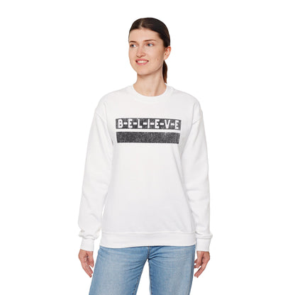 Believe Inspirational Unisex Sweatshirt