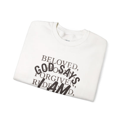 God Says I Am Christian Faith Sweatshirt