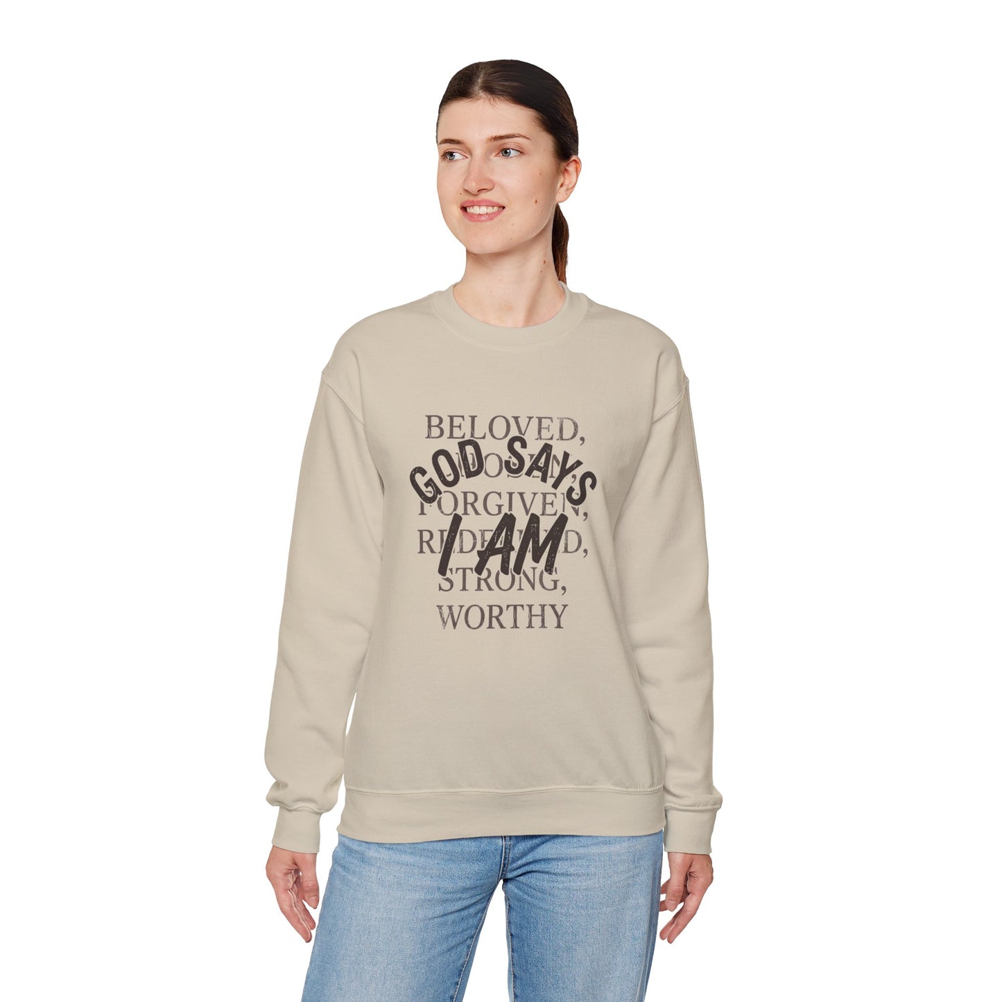 God Says I Am Christian Faith Sweatshirt