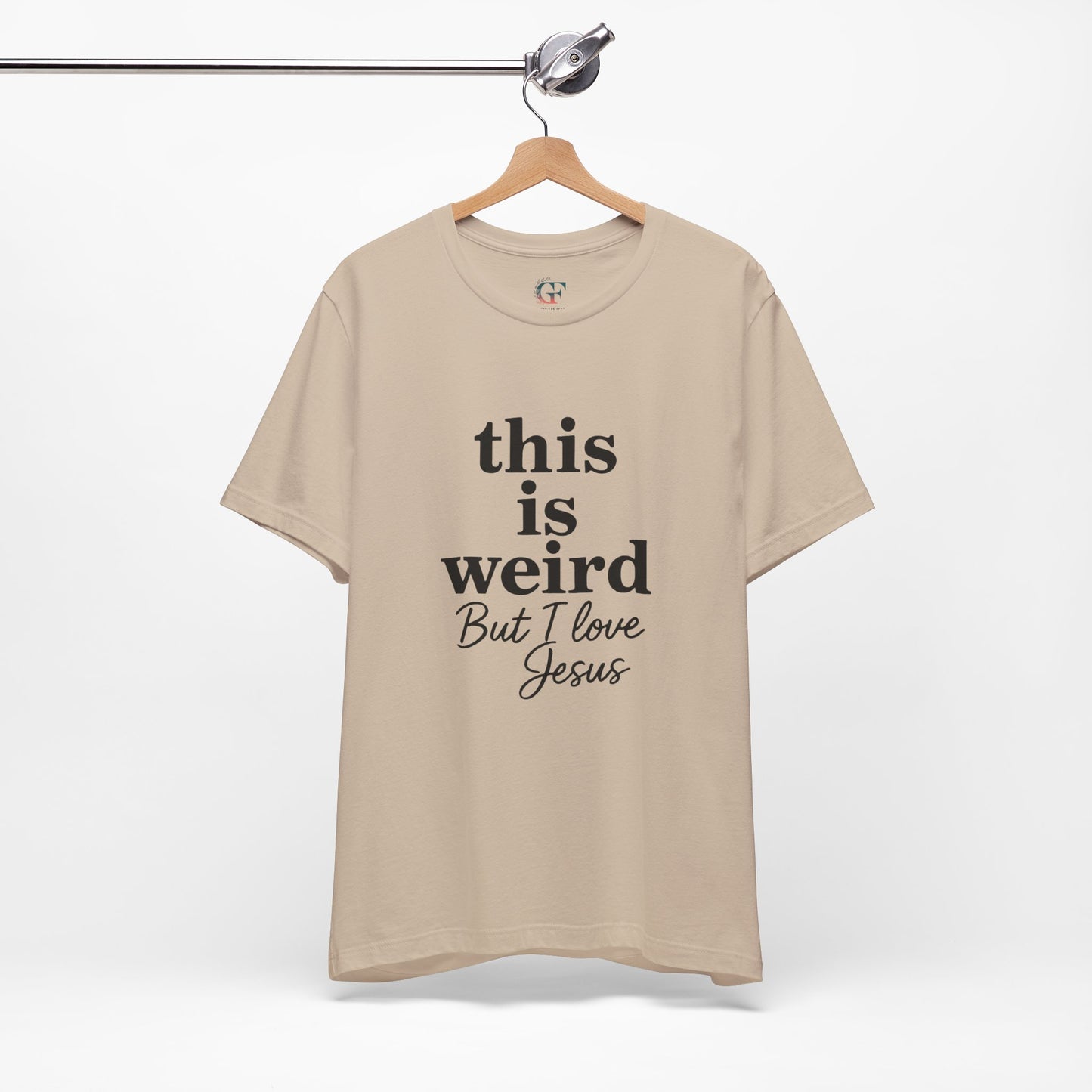 Christian Tee: Weird But I Love Jesus, Casual Christian Apparel