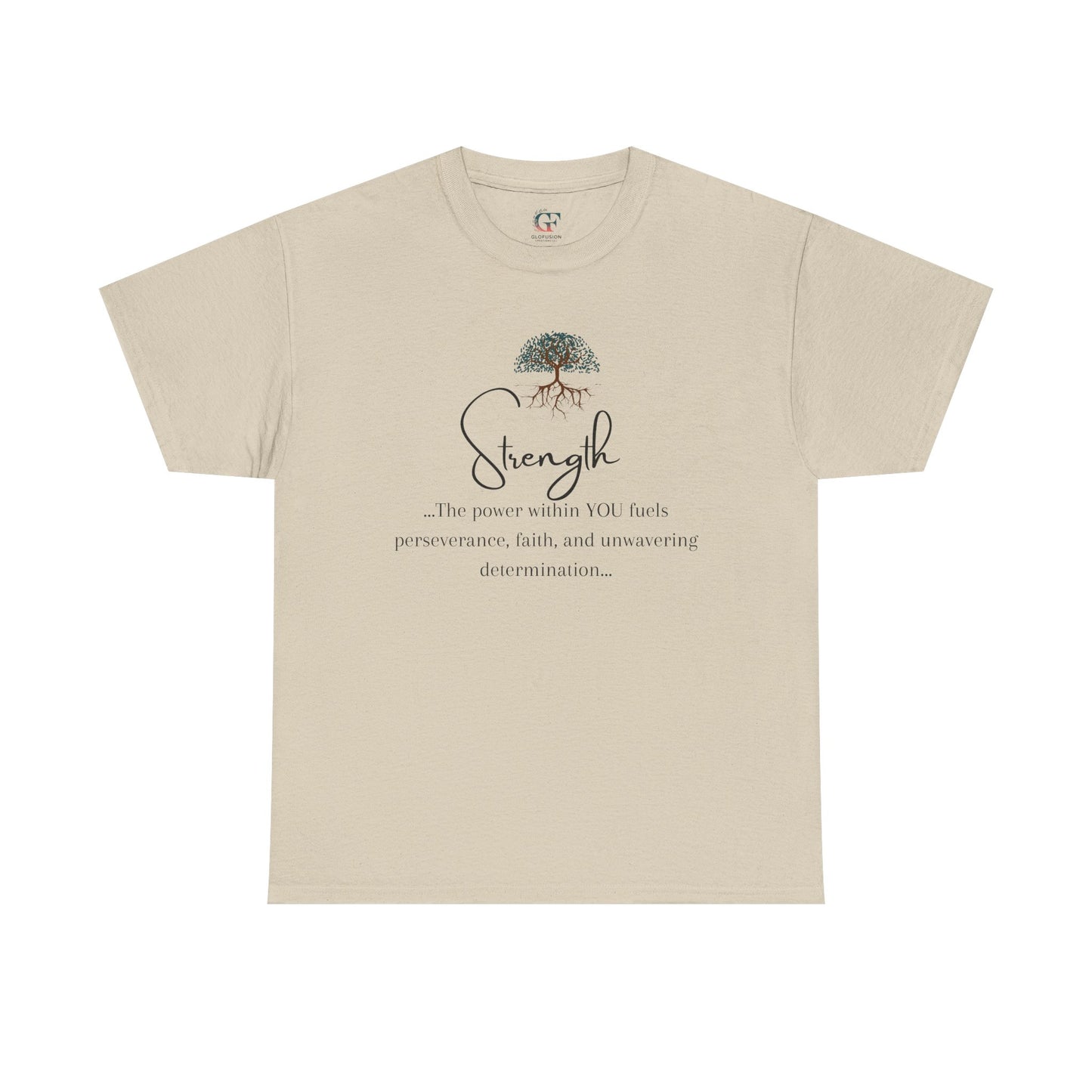 Strength Inspirational Unisex Tshirt