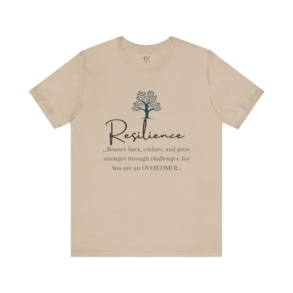 Resilience Tee - Inspirational Unisex T-Shirt