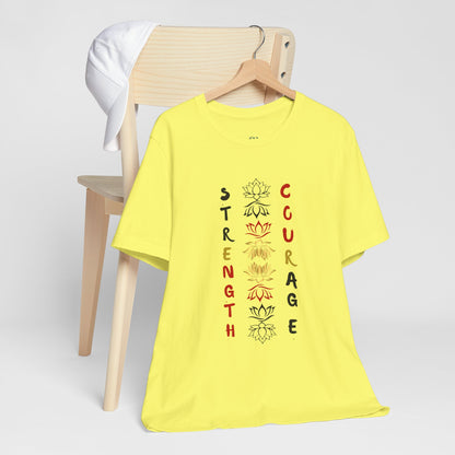 Strength and Courage Graphic Unisex Tee