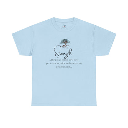 Strength Inspirational Unisex Tshirt