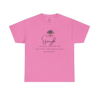 Strength Inspirational Unisex Tshirt
