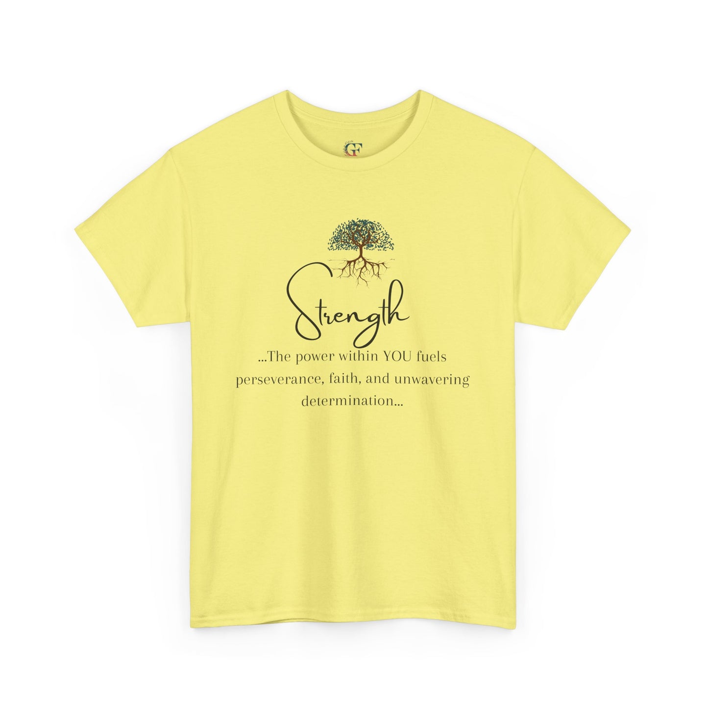 Strength Inspirational Unisex Tshirt