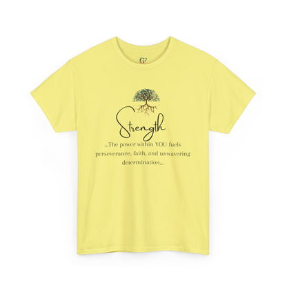 Strength Inspirational Unisex Tshirt