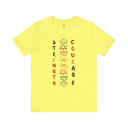 Strength and Courage Graphic Tee for Empowerment