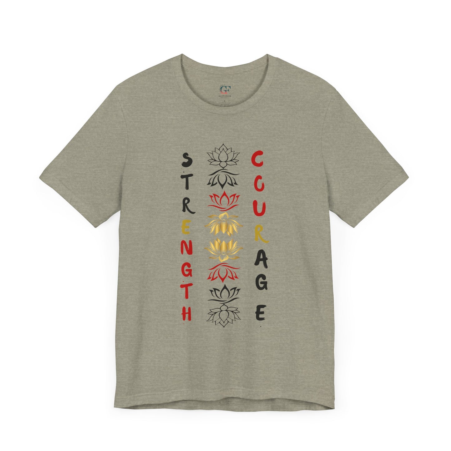 Strength and Courage Graphic Tee for Empowerment