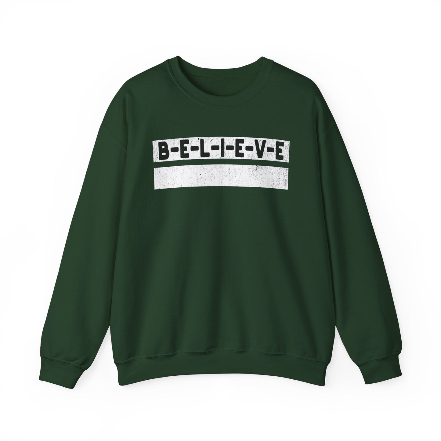 Believe Inspirational Unisex Sweatshirt