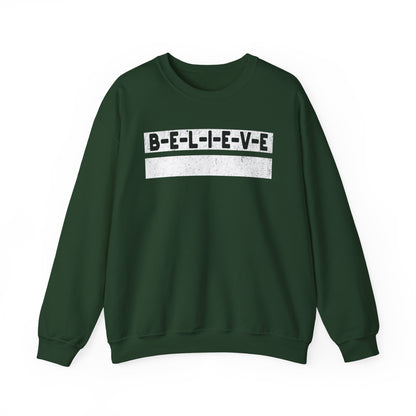Believe Inspirational Unisex Sweatshirt