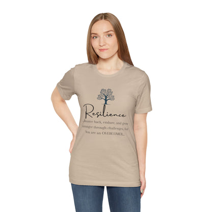 Resilience Tee - Inspirational Unisex T-Shirt