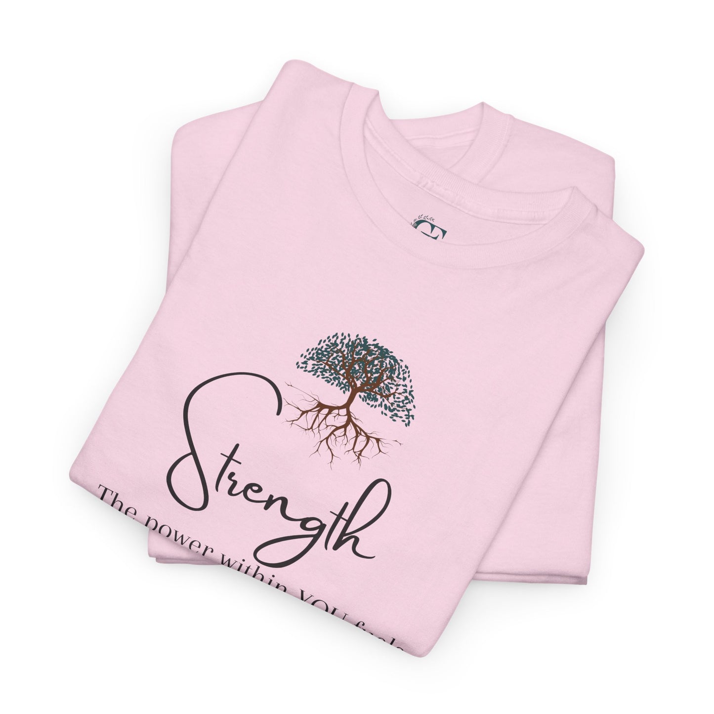 Strength Inspirational Unisex Tshirt