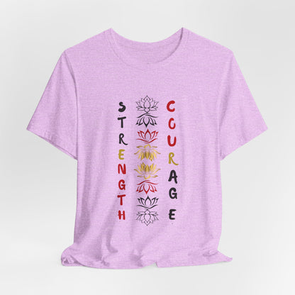 Strength and Courage Graphic Unisex Tee