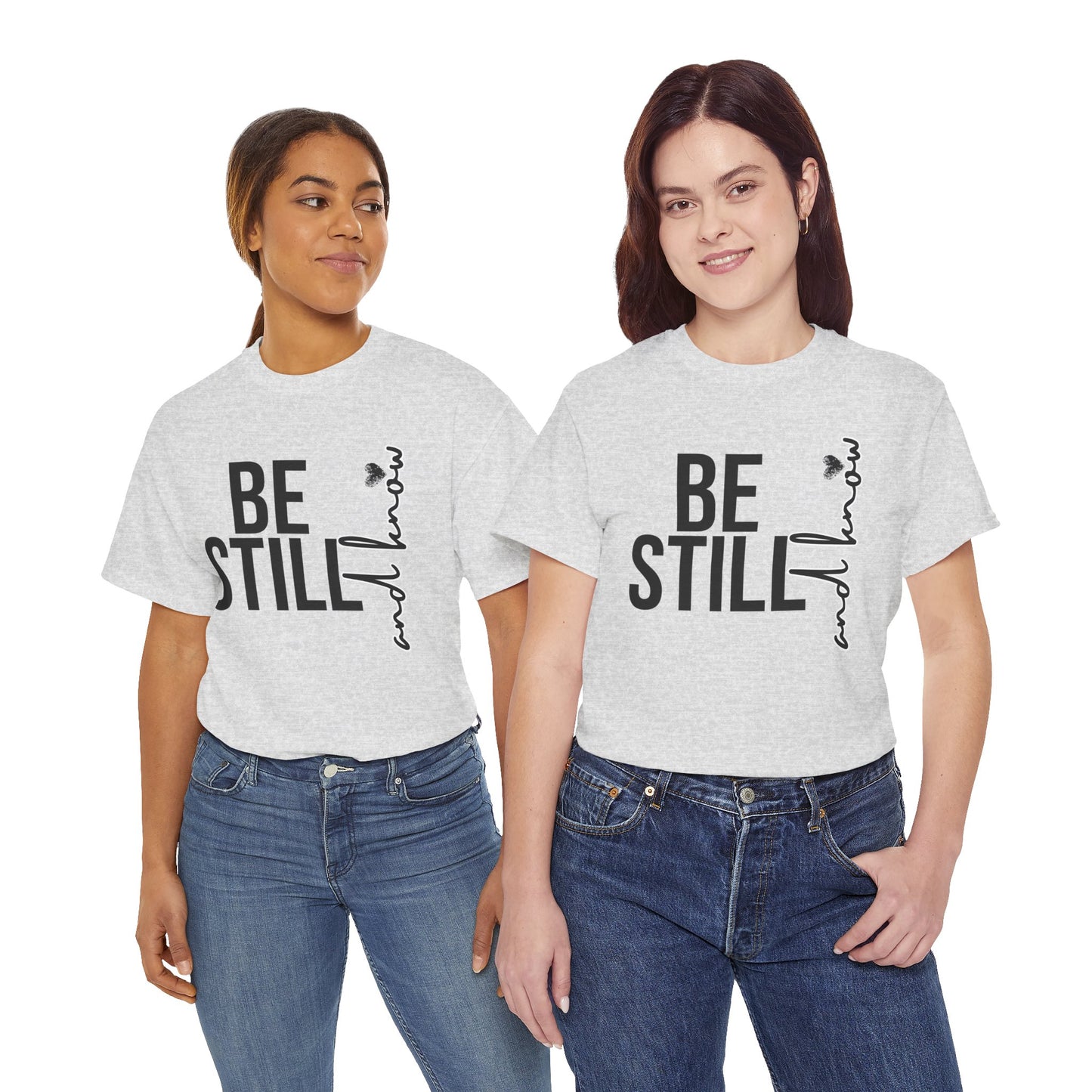 Inspirational Unisex Heavy Cotton Tee - "Be Still and Know" - Perfect for Mindfulness and Everyday Comfort