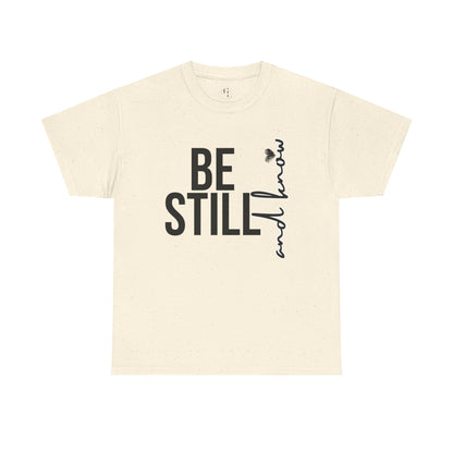 Inspirational Unisex Heavy Cotton Tee - "Be Still and Know" - Perfect for Mindfulness and Everyday Comfort