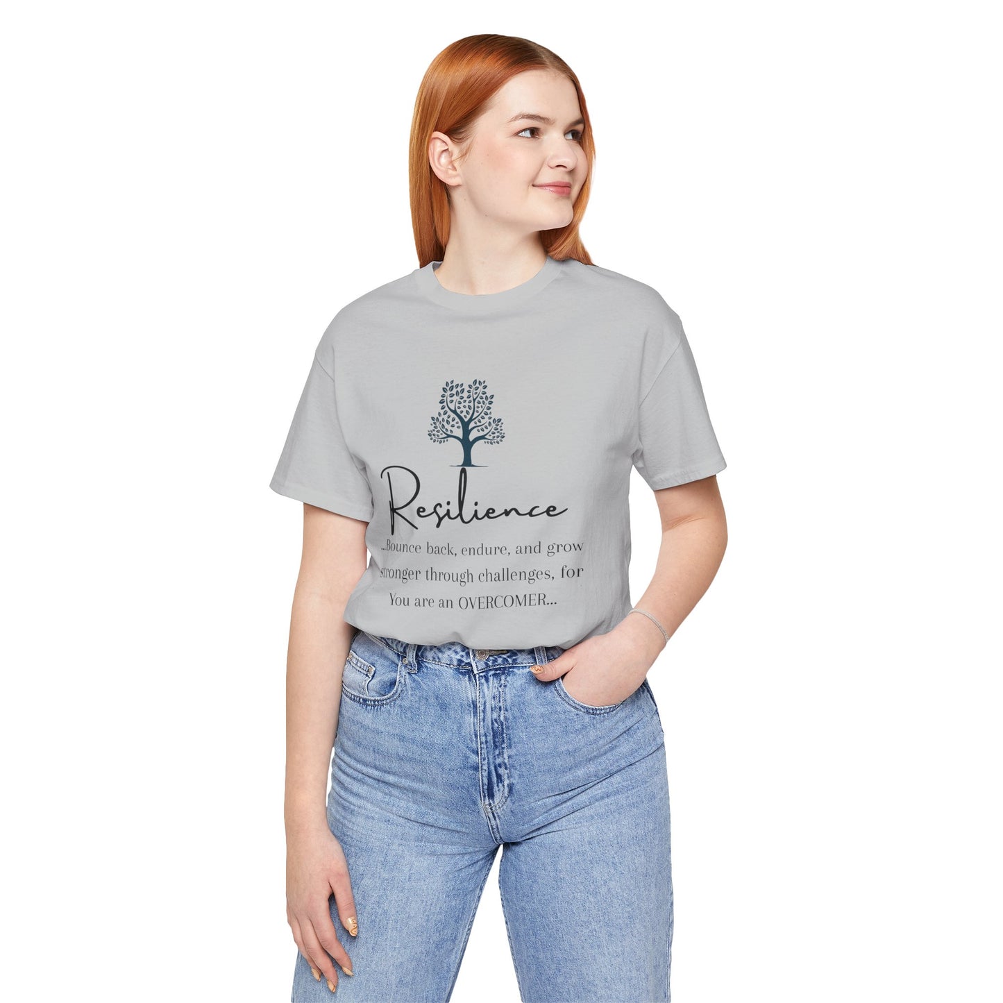 Resilience Tee - Inspirational Unisex T-Shirt