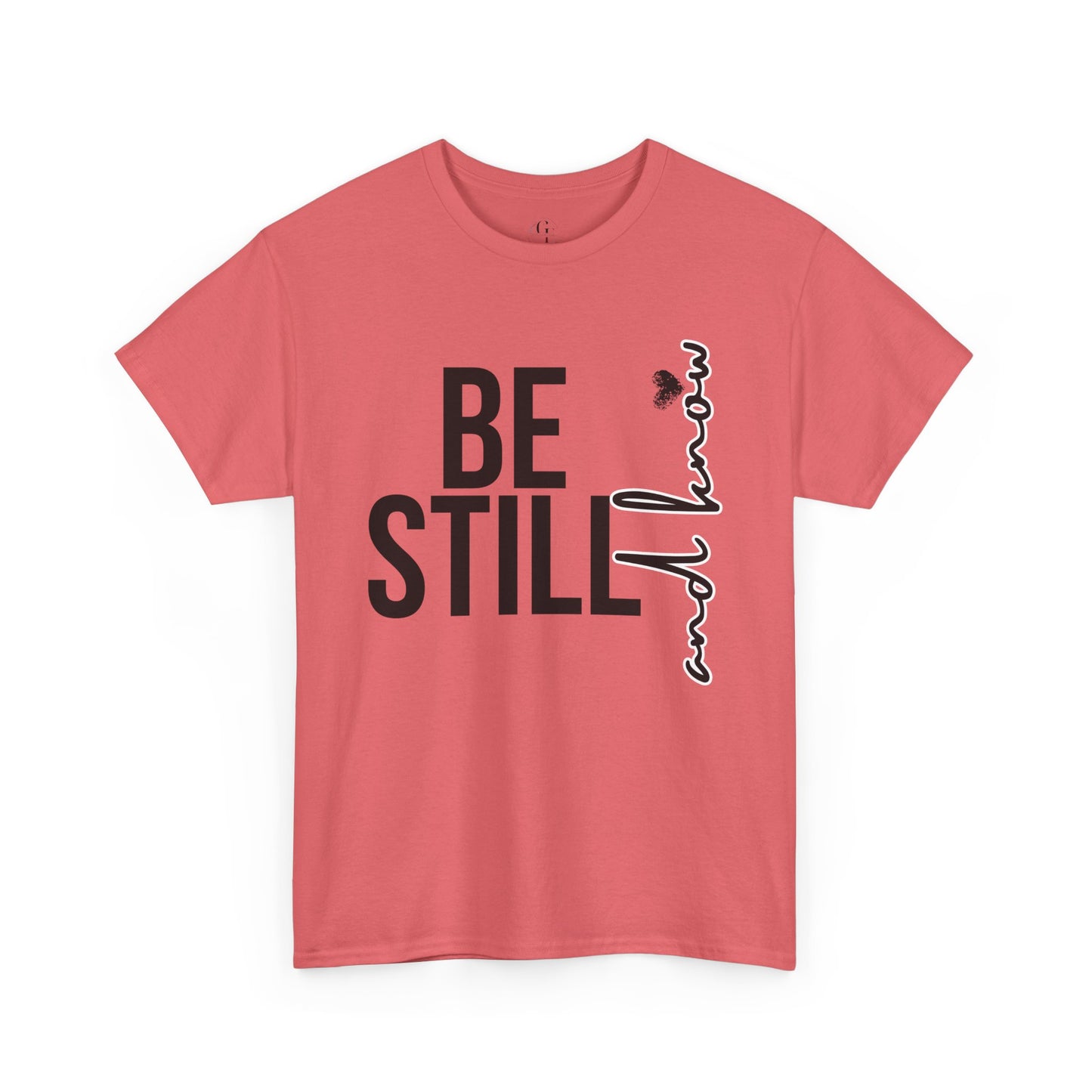 Inspirational Unisex Heavy Cotton Tee - "Be Still and Know" - Perfect for Mindfulness and Everyday Comfort