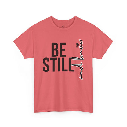 Inspirational Unisex Heavy Cotton Tee - "Be Still and Know" - Perfect for Mindfulness and Everyday Comfort