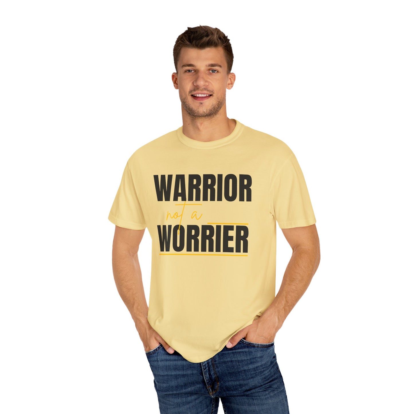 Warrior Not a Worrier T-Shirt - Motivational Unisex Tee