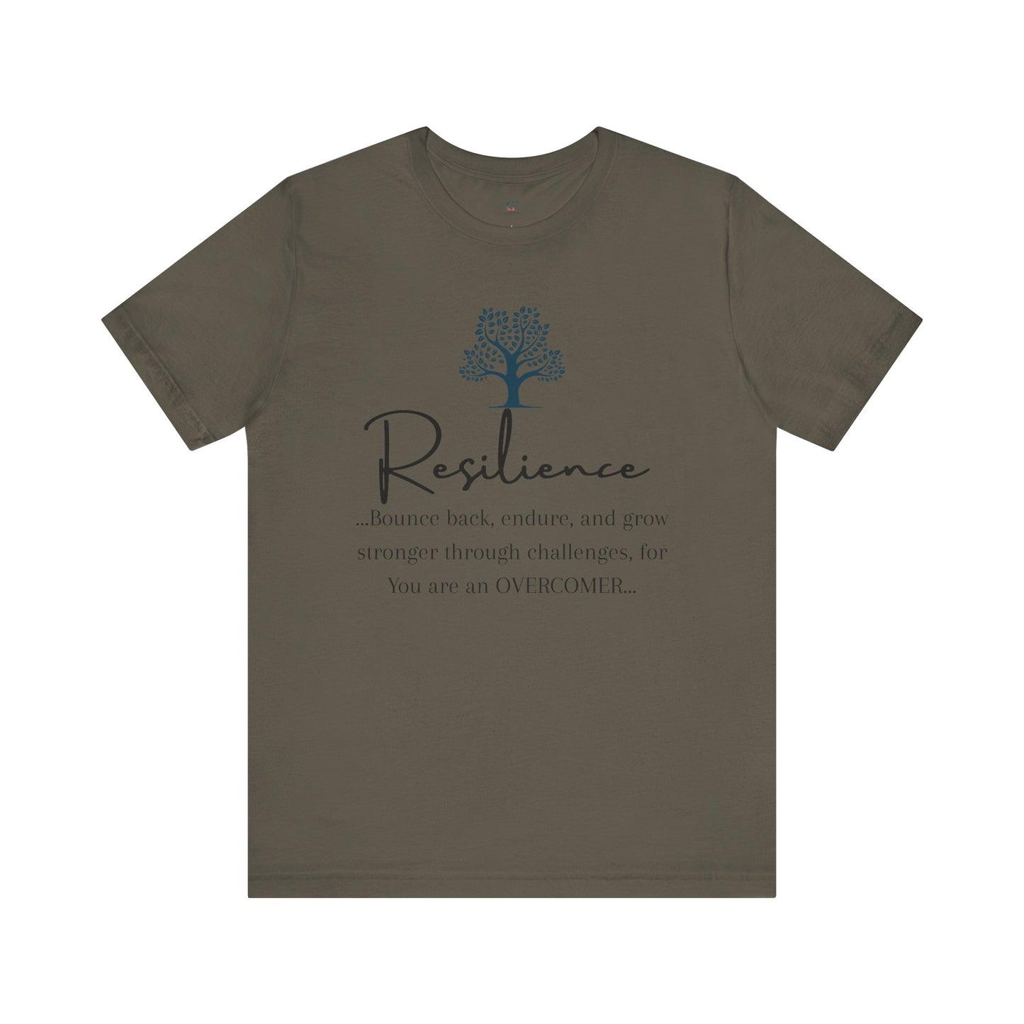 Resilience Tee - Inspirational Unisex T-Shirt