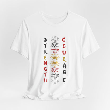 Strength and Courage Graphic Unisex Tee