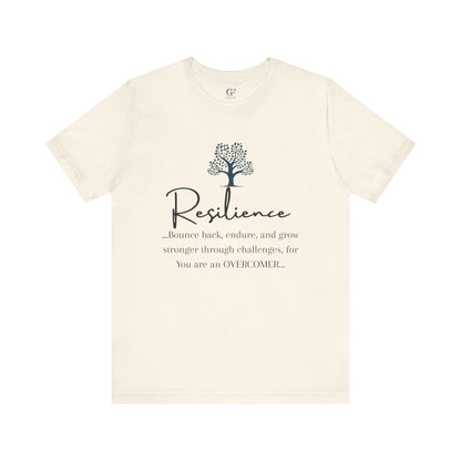 Resilience Tee - Inspirational Unisex T-Shirt