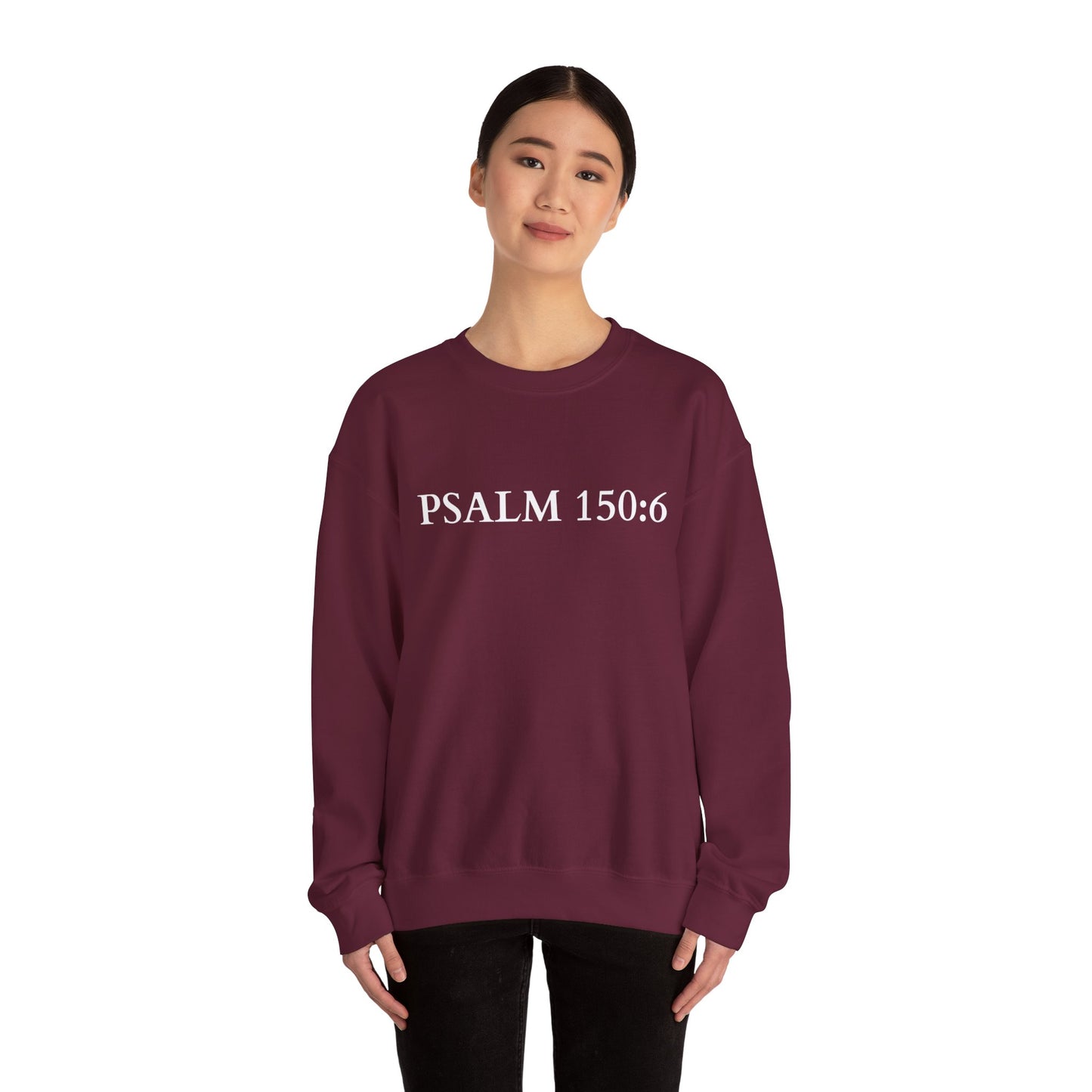 Christian Psalm 150:6 Unisex Sweatshirt