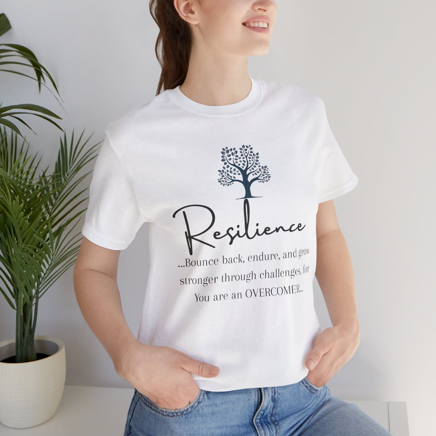 Resilience Tee - Inspirational Unisex T-Shirt