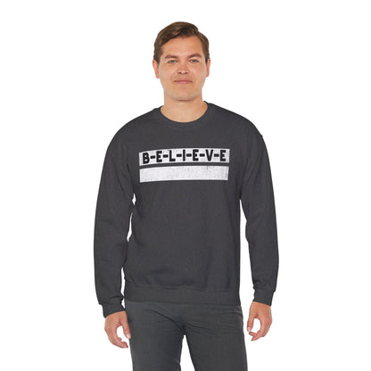 Believe Inspirational Unisex Sweatshirt